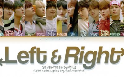 Full Kpop MV Choreo – Seventeen “Left & Right” (20 Oct til 10 Nov 2020)