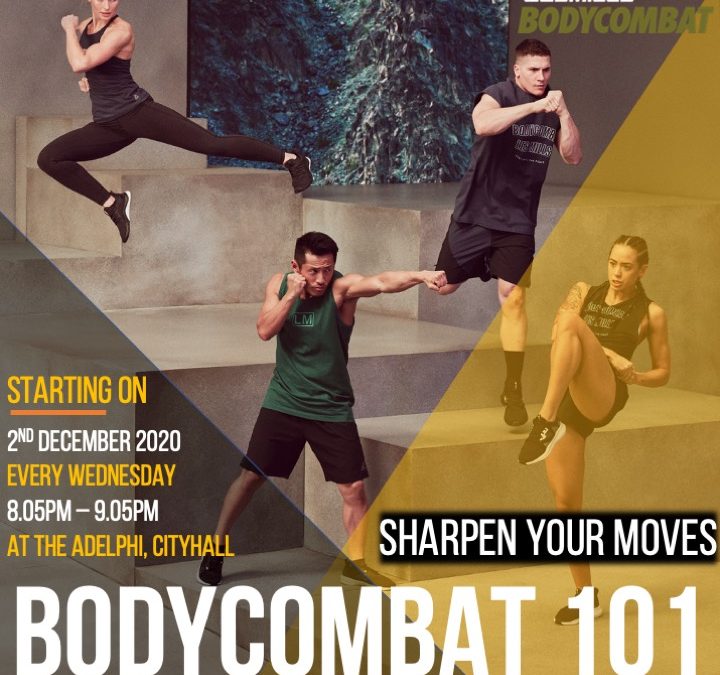 LES MILLS™ BODYCOMBAT 101 TECHNIQUE CLASS LAUNCHING THIS 2ND DECEMBER 2020!