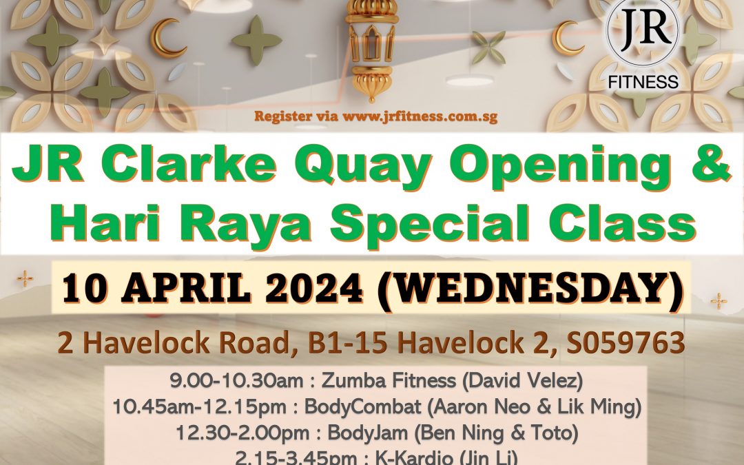 JR Clarke Quay Official Opening & Hari Raya Special Classes on 10th April 2024