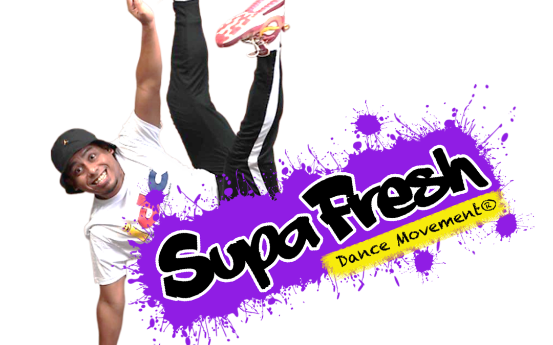 SupaFresh Dance Movement®