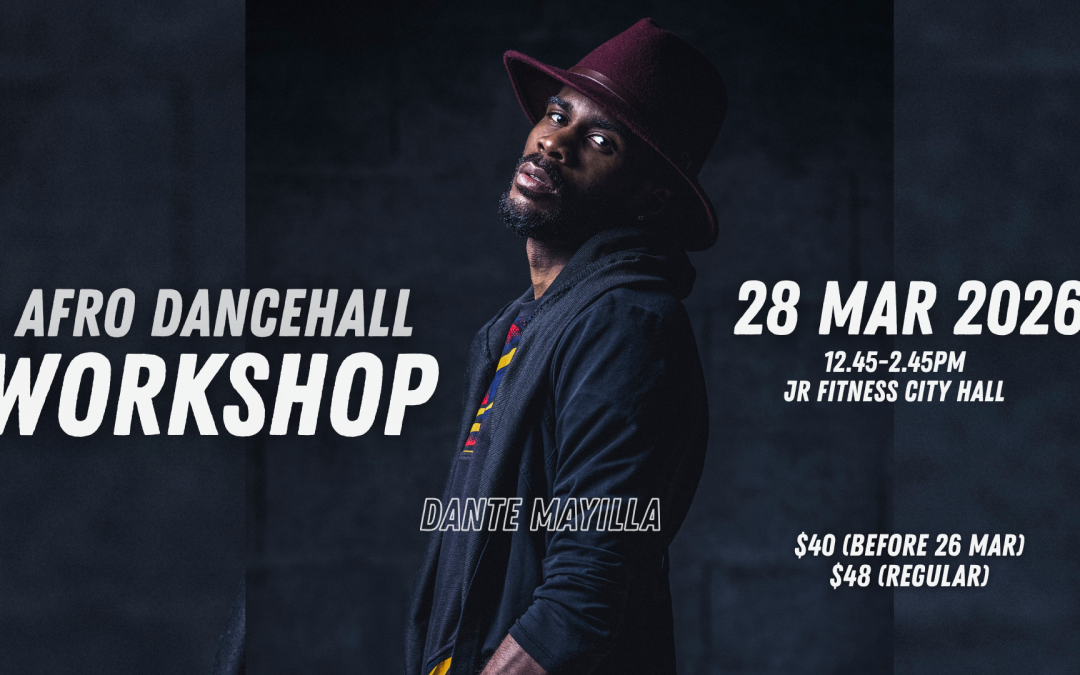 AFRO DANCEHALL WORKSHOP WITH DANTE (MARCH 2026)