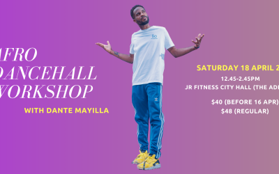 AFRO DANCEHALL WORKSHOP WITH DANTE (APRIL 2026)