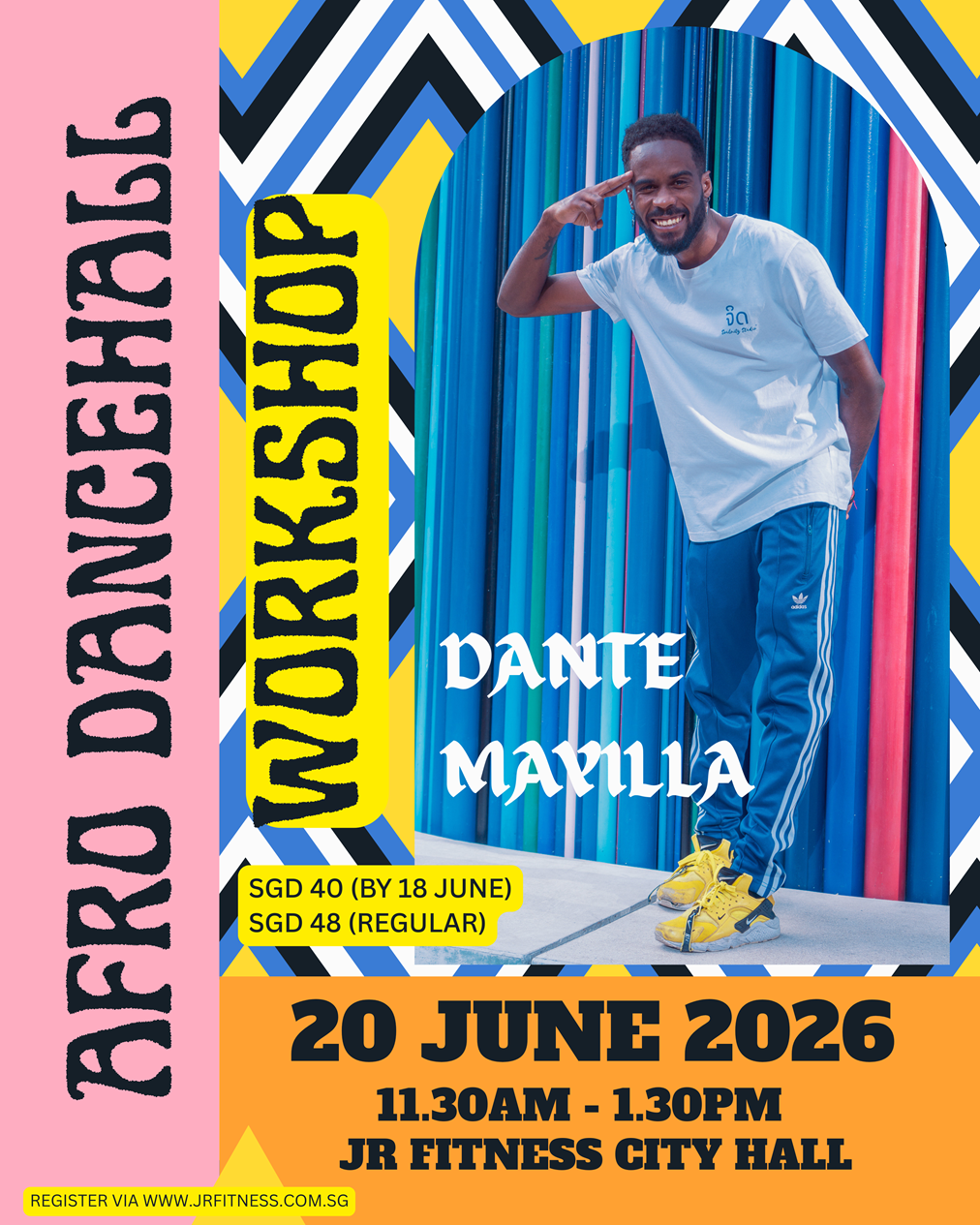 Vibrant event poster with a man posing in front of colorful stripes; features the name Dante Maxwell and the date 20 June 2026, 11:30am–1:30pm at JR Fitness City Hall.
