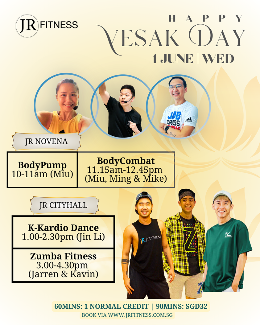 JR Fitness Vesak Day poster with schedule: BodyPump 10–11am, BodyCombat 11:15–12:45pm, K-Cardio Dance 1–2:30pm, Zumba 3–4:30pm at JR City Hall