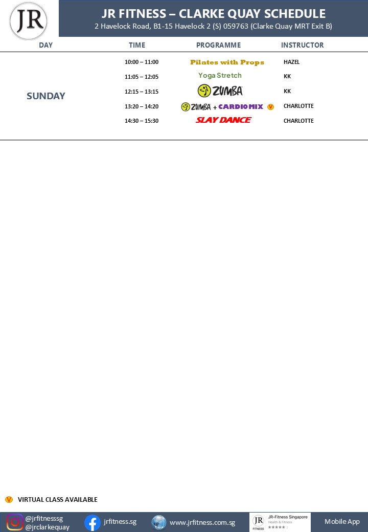 JR Fitness Clarke Quay Sunday schedule: 10:00–15:30 with Pilates, Yoga Stretch, Zumba, Zumba + Cardio Mix, and Slay Dance; instructors Hazel, KK, Charlotte.