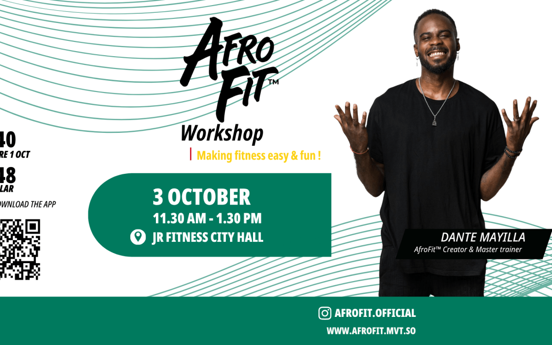 AfroFit™ Workshop with Dante Mayilla