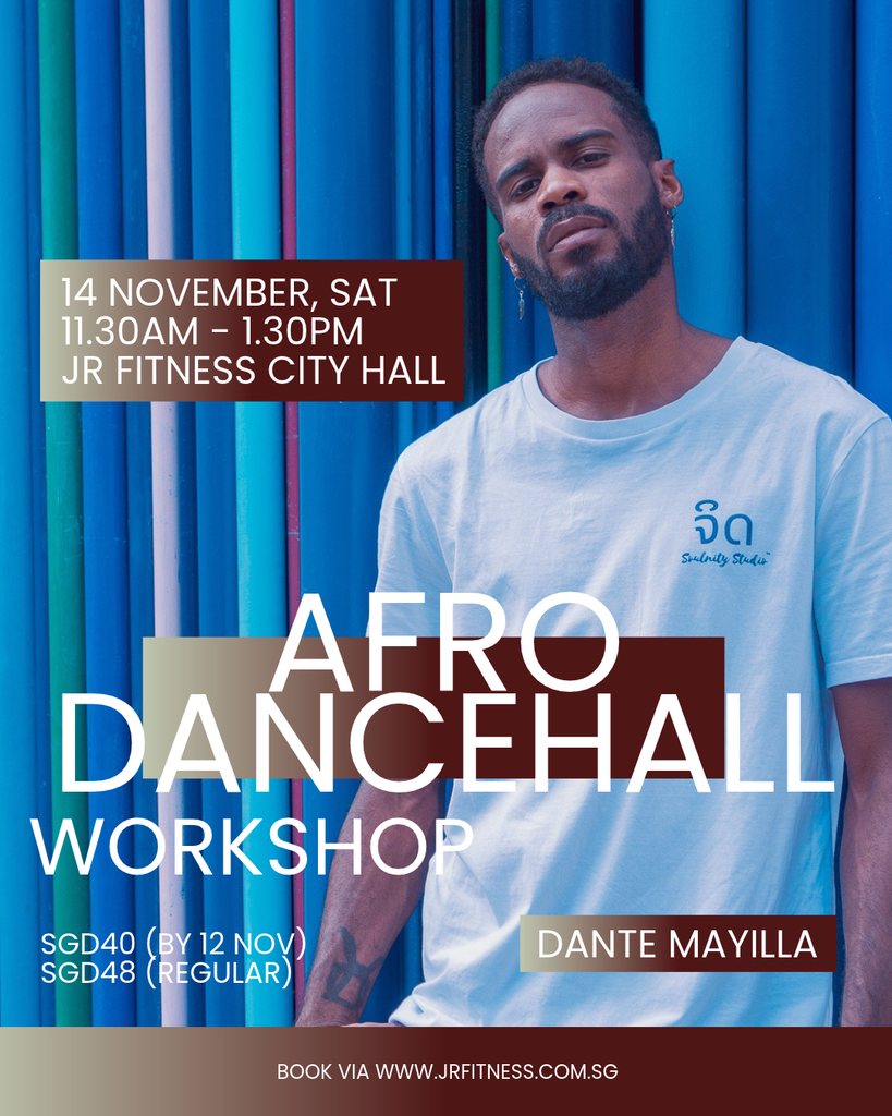 AFRO DANCEHALL - JR Fitness | Singapore Poster for an Afro Dancehall Workshop with a man in a white T‑shirt against a blue background; includes date, time, and venue (14 November, 11:30–1:30 at JR Fitness City Hall).