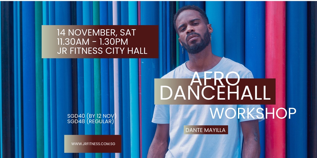 AFRO DANCEHALL WORKSHOP WITH DANTE (NOVEMBER 2026)