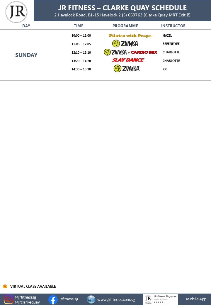 Sunday schedule for JR Fitness Clarke Quay showing class times, programs (Pilates with Props, Zumba, Zumba + Cardio Mix, Slay Dance) and instructors.